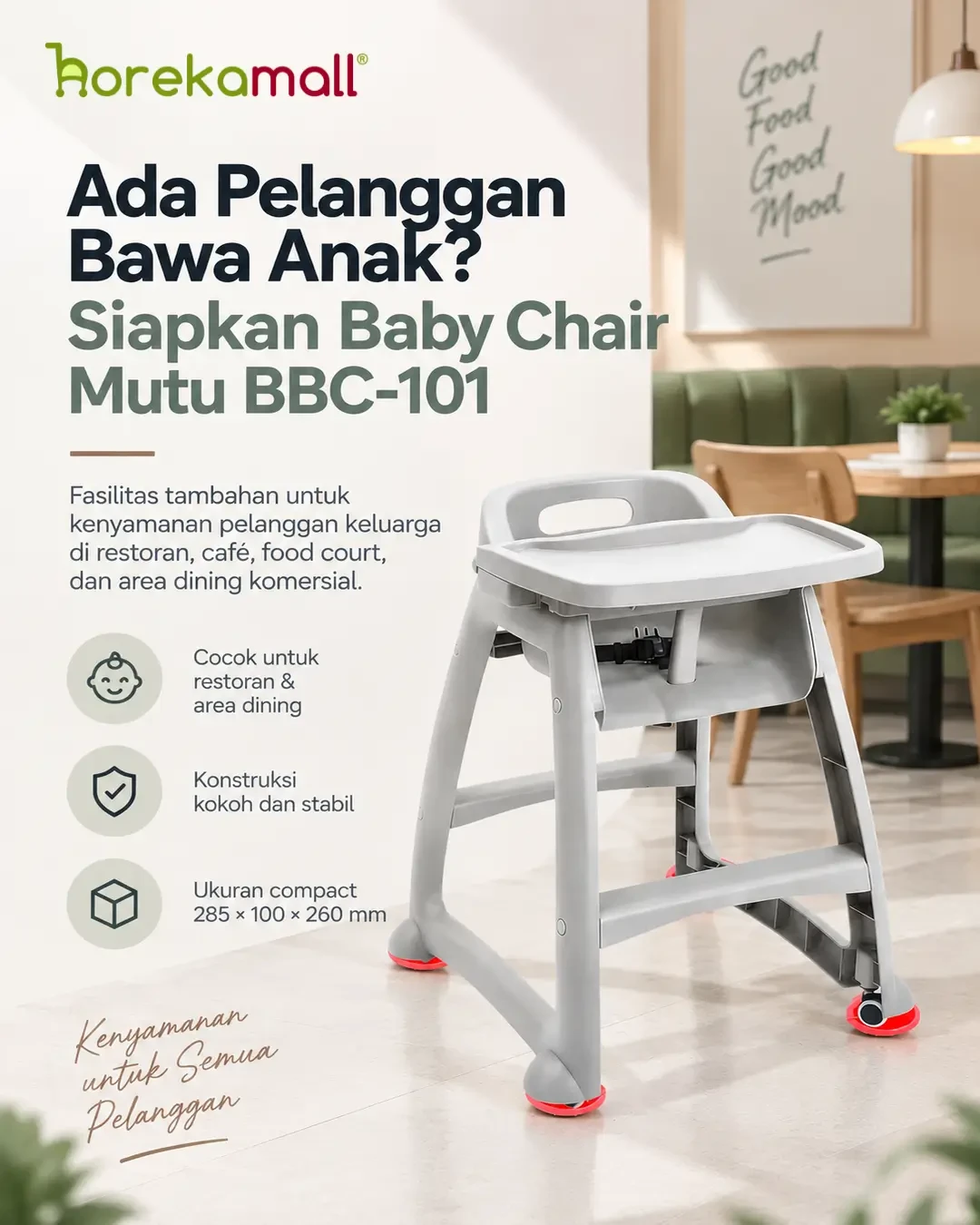 Ada Pelanggan Bawa Anak? Siapkan Baby Chair Mutu BBC-101