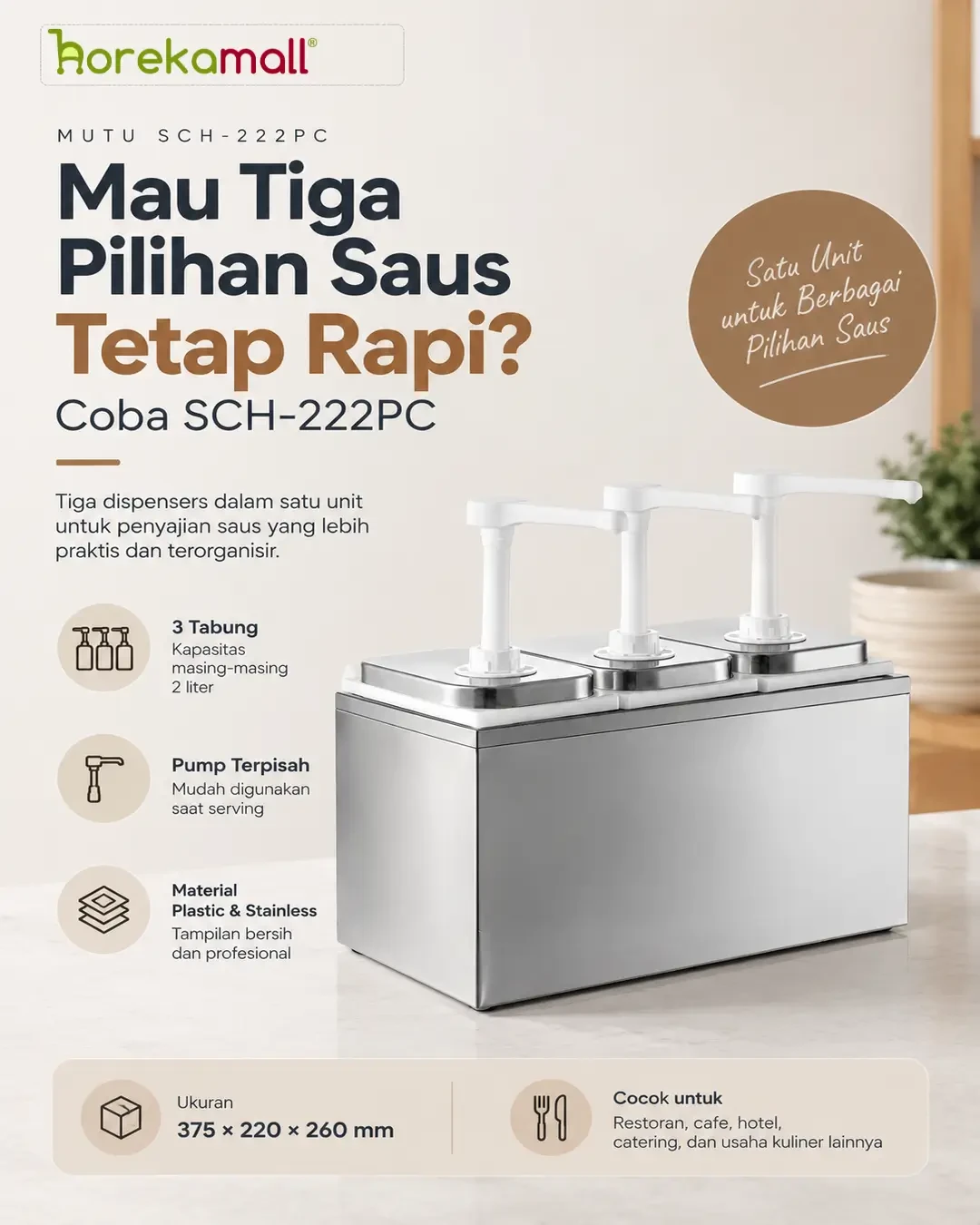 Mau Tiga Pilihan Saus Tetap Rapi? Coba SCH-222PC