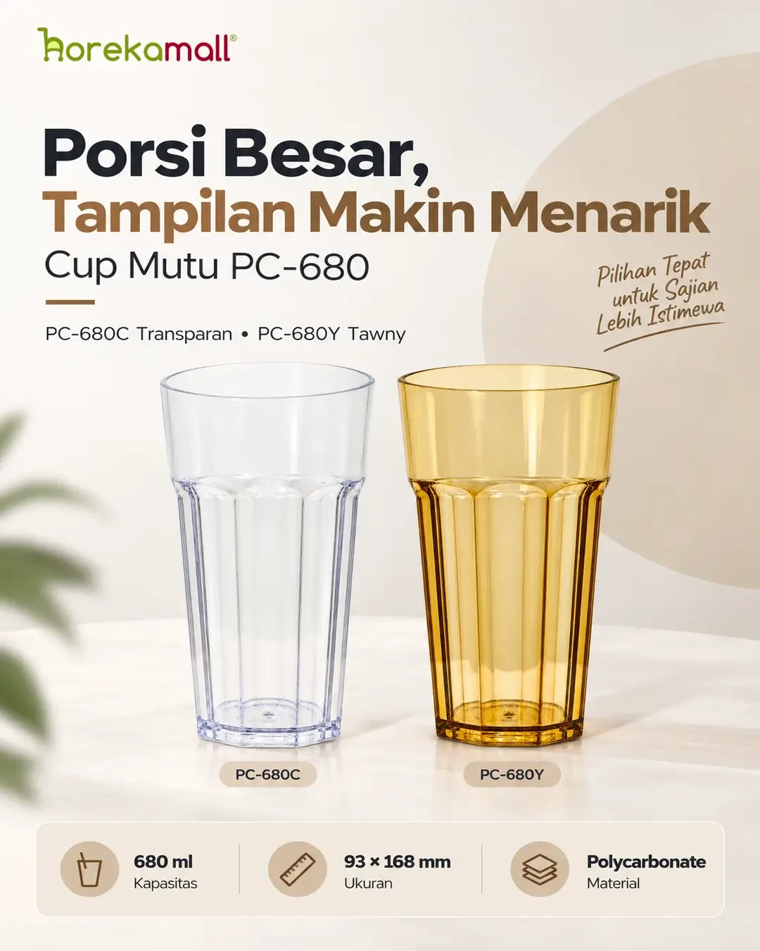 Porsi Besar, Tampilan Makin Menarik dengan Cup Mutu PC-680